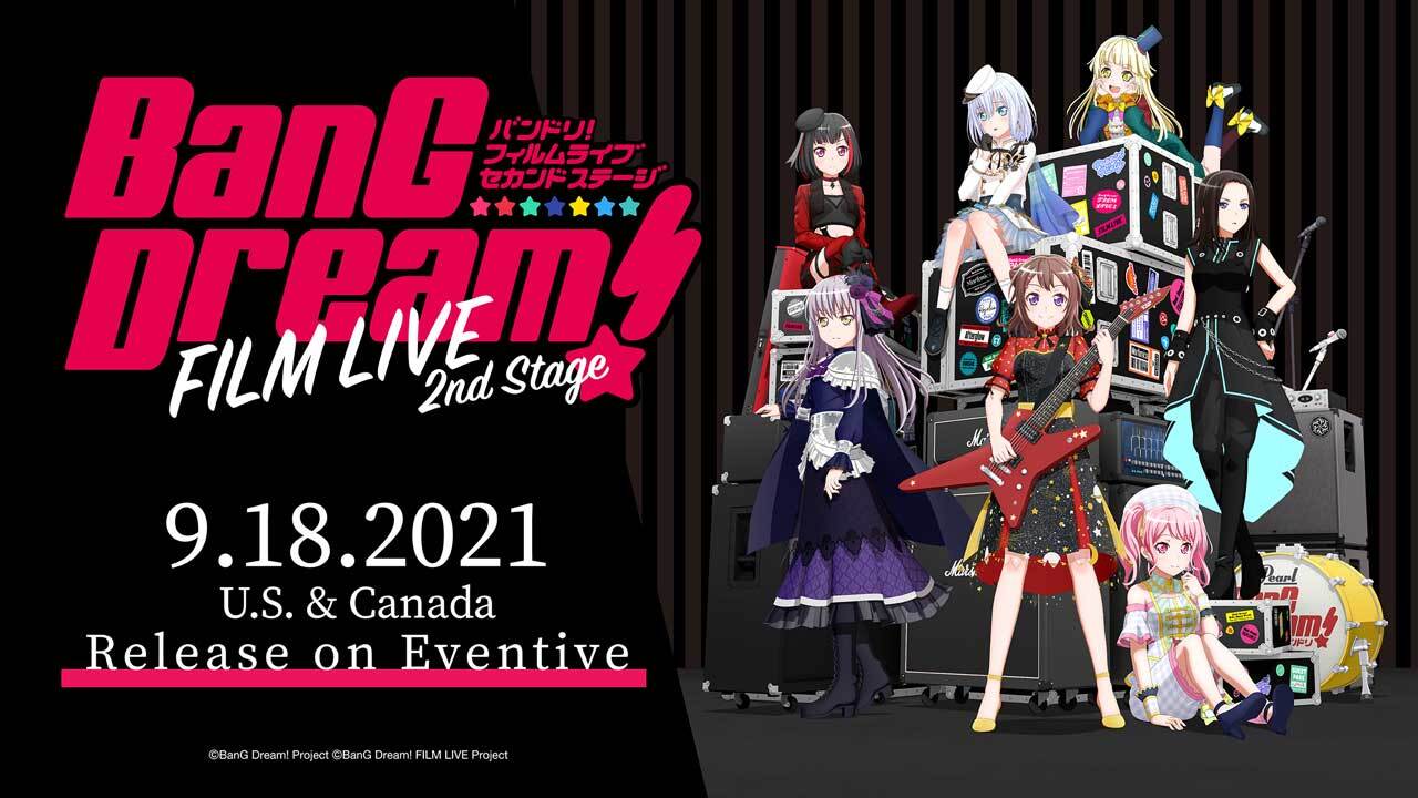 BanG Dream! FILM LIVE 2nd Stage is coming to U.S. and Canada on Eventive!