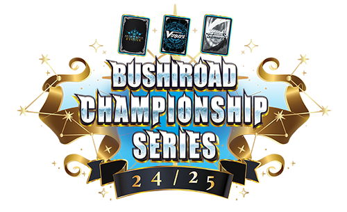 Bushiroad Championship Series 24/25