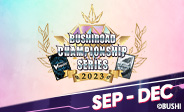 Bushiroad Championship Series 2023